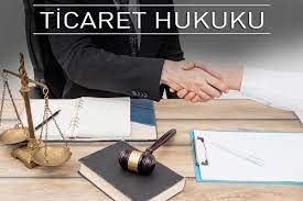 TİCARET HUKUKU