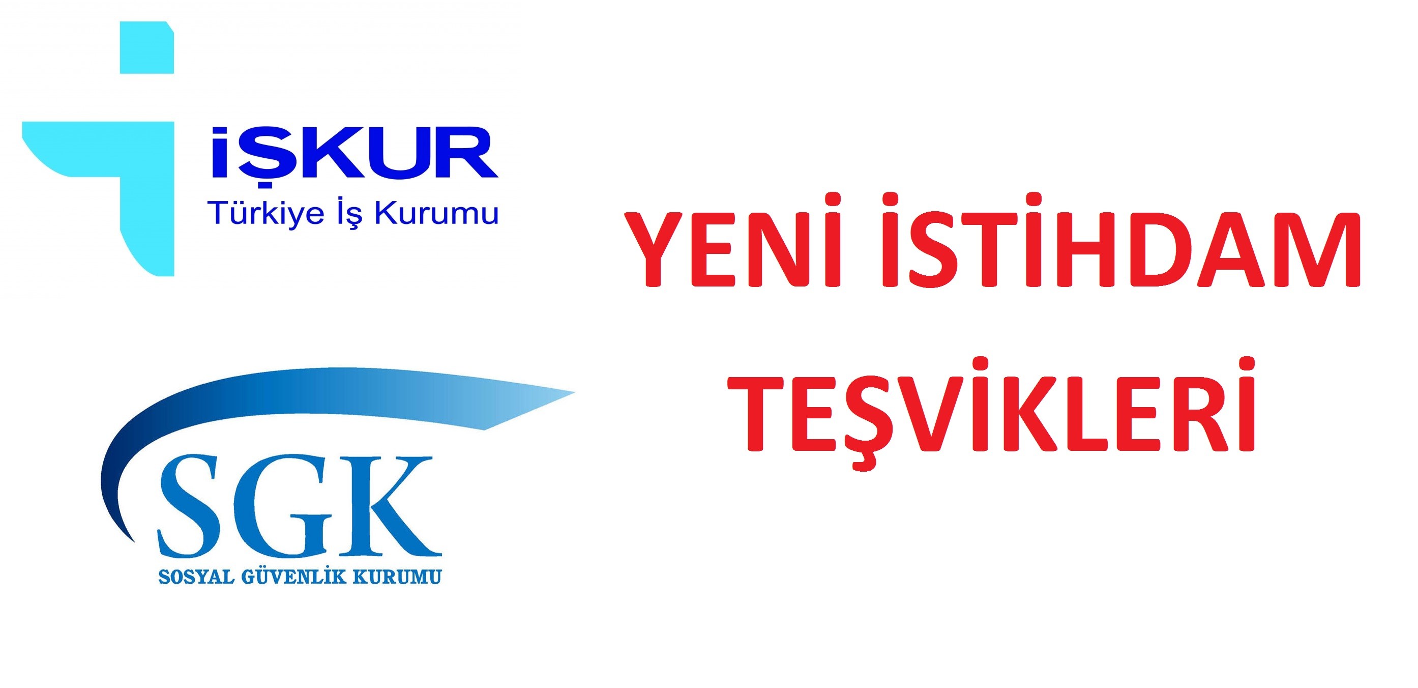 İŞKUR TEŞVİKLERİ